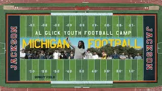 2024 Al Glick Youth Football Camp ft. Donovan Edwards & Michigan Football