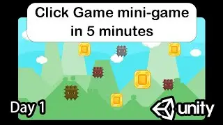 Day 1: Simple Click Game Tutorial in Unity in 5 minutes