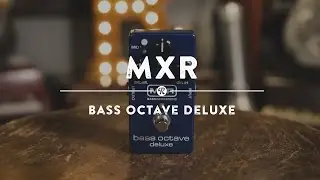 MXR Bass Octave Deluxe | Reverb Demo Video