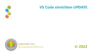 VS Code einrichten Update | PowerSHELL deutsch