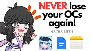 How to NEVER lose another Gacha life 2 OC again!