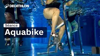 SÉANCE - Aquabike : Soft #1 💧I Decathlon