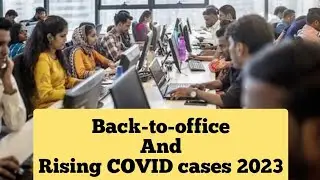 Should IT companies reconsider their back-to-office plans amid rising COVID cases?