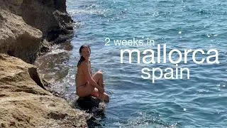 2 weeks in mallorca, spain (my trip)