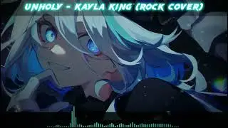 ◤Unholy (Rock Cover)◢ ◤NV◢