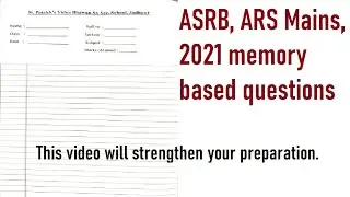 ASRB, ARS Mains, 2021 memory based questions