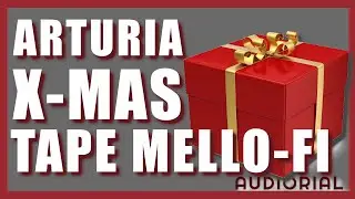 ARTURIA+XMAS=TAPE Mello Fi - Free FX plug-in (Xmas 2021)