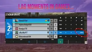 Lag Moments In Games...