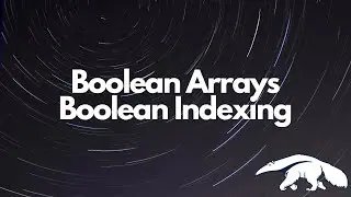 Boolean Arrays and Boolean Indexing