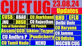 23.08.2024 Latest Updates CUET 24 Central Universities Admission UG & PG  | Counselling | Merit List