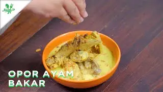 GRILLED CHICKEN OPOR??? THE TASTE IMMEDIATELY CHANGES AND IT'S REALLY DELICIOUS! - Grilled Chicke...