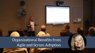 Organizational Benefits from Agile and Scrum Adoption