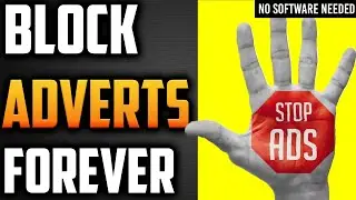 🔴BLOCK ADVERTS ON ALL DEVICES (EASY TRICK)