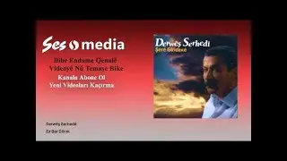 Derwêş Serhedê - Ez Bar Dikim