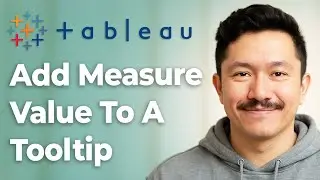 How To Add A Measure Value To A Tooltip In Tableau [2025 Guide]