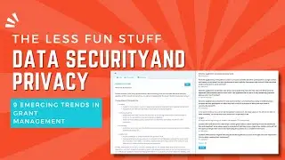 9 Emerging Trends in Grant Management: Data Security, Privacy, and Transparency