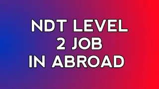 NDT Level 2 Job In Abroad