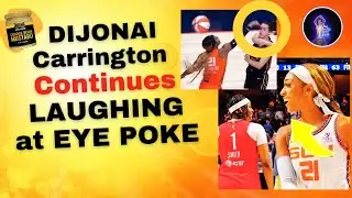 Dijonai Carrington Continues LAUGHING at EYE POKE #caitlinclark #wnba