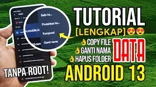 Cara Buka Folder Data Android 13 Tanpa Root Termudah - Ubah Nama, Pindah File, File OBB, Dll