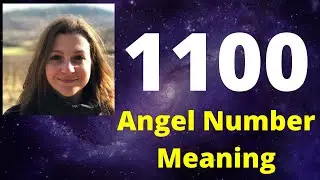 1100 Angel Number  - Angel Number 1100 Spiritual Meaning