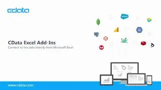 CData Excel Add-Ins - Connect to live data directly from Microsoft Excel!