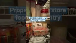 The Proper Way to Store Food in a Pantry 