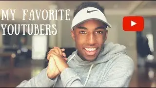 MY FAVORITE YOUTUBERS!