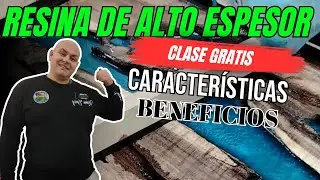 RESINA DE ALTO ESPESOR CARACTERÍSTICAS Y BENEFICIOS