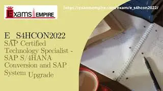 E_S4HCON2022 | SAP Certified Technology Specialist - SAP S/4HANA Conversion | ExamsEmpire.com