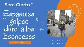La Historia No Contada: Cómo los Españoles Impactaron la Vida de los Escoceses