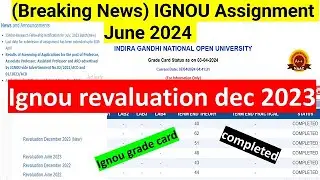 (Breaking News)IGNOU Revaluation result update| IGNOU Grade card update |ignou assignment update