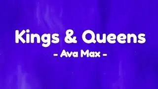 ♔ Kings & Queens ♔  Ava Max ♪  Lyrics #avamax #playlist #music #kingsandqueens #tiktoksong