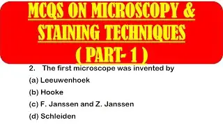 MCQS ON MICROSCOPY AND STAINING | Microscope mcqs question with answer | PART 1 | MICROBIOLOGY