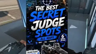 🔥 The BEST Secret Judge Spots on Every VALORANT Map!