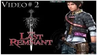 The Last Remnant | Español PC | Cavernas Gaslin | Vídeo 2
