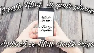 CREATE, EDIT, SAVE AND VIEW HTML IN ANDROID PHONE || BLACK CODE