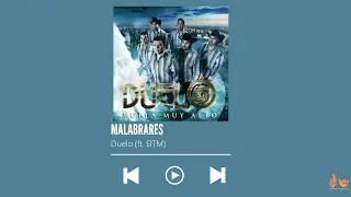 MALABARES en LSM I Duelo