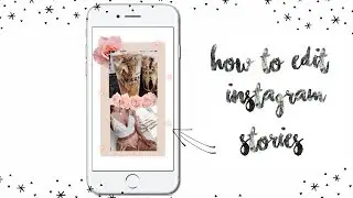 • HOW TO EDIT INSTAGRAM STORIES • EASY&QUICK • INSHOT •
