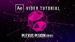 Tutorial Video Loops PLEXUS PLUGIN Ep.01 - Adobe After Effects