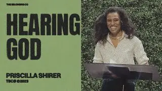 Hearing God // Priscilla Shirer | The Belonging Co TV