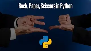 Rock, Paper, Scissors in Python