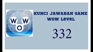 kunci jawaban game Wow Level 332 | Wow permainan