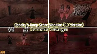 IMPOSSIBLE COMBOS | Spooky's Jump Scare Mansion (HD Version) | Community Challenges #27