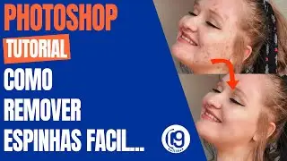 Tutorial Photoshop 2023 - Como Remover Espinhas
