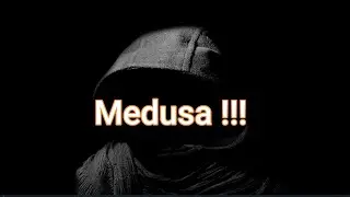 💀 ✩ ✩   Medusa   ✩ ✩ 💀 Hard Match , Come Back !!!