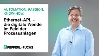 Ethernet-APL – die digitale Wende im Feld der Prozessanlagen – Automation. Passion. Know-how.