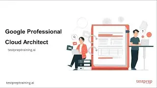 How to pass Google Professional Cloud Architect?