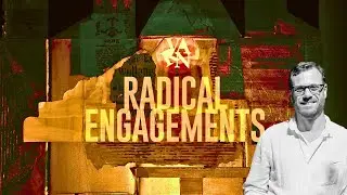 Radical Engagements: 