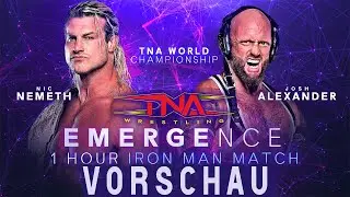 TNA Emergence 2024 PREVIEW / VORSCHAU