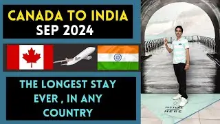 Canada 🇨🇦 To India 🇮🇳 SEP 2024 for 50 k